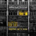 Johnathan/Christian  - Together We're Alone EP