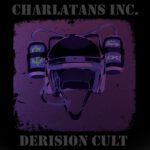 Derision Cult - Charlatans Inc.
