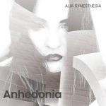 Alia Synesthesia - Anhedonia EP