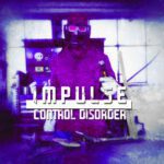 Impulse Control Disorder - Nothing Rattles, Nothing Shines (single)