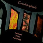 Cucurbitophobia - Four Doors Of Your Deepest Fears