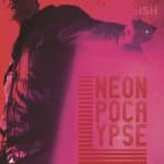 Neonpocalypse - ish (EP)