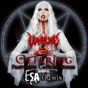 VVMPYRE”Offering” (ESA Remix)