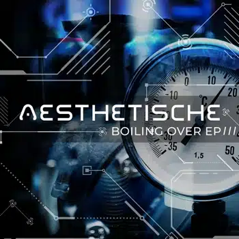 Aesthetiche - boiling over ep.