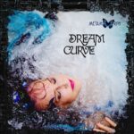 Metamorph - Dream Curve (Release/Review)