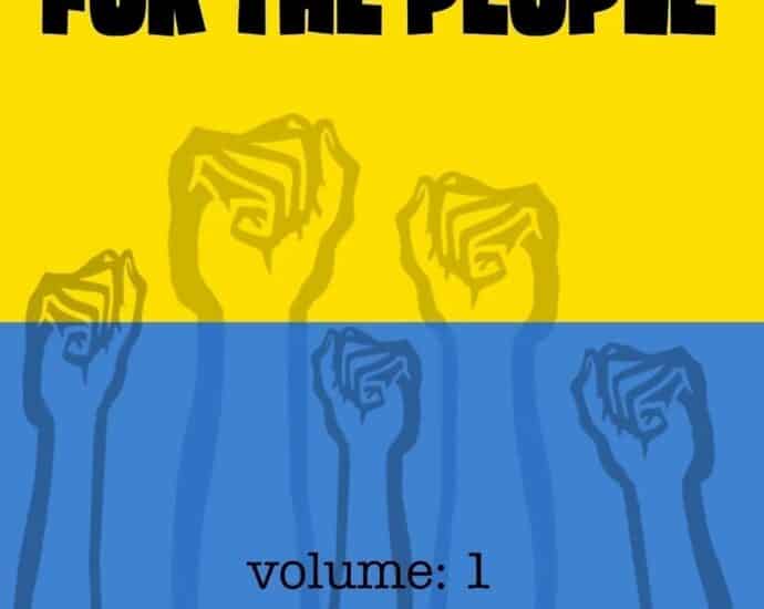 FOR THE PEOPLE: Volume 1 Ukraine