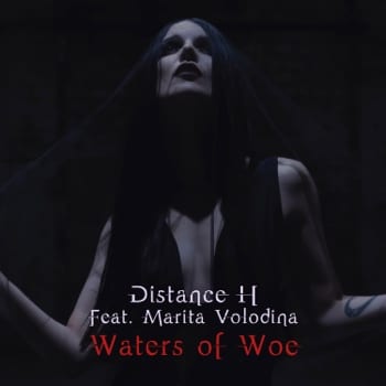 Distance H – Waters Of Woe (Release/Review)