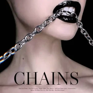 The cover of chains featuring a woman's mouth restrained by chains.